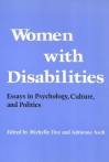 Women with Disabilities: Essays in Psychology, Culture, and Politics - Michelle Fine, Adrienne Asch