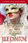 Conspiring with a Rogue (A Whisper of Scandal Novel) - Julie Johnstone