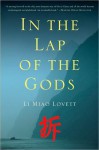 In the Lap of the Gods - Li Miao Lovett