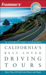 Frommer's California's Best-Loved Driving Tours - Robert Holmes, George MacDonald, Arthur Frommer