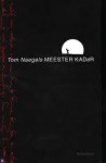 Meester Kader - Tom Naegels