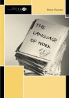 The Language of Work (Intertext) - Almut Koester