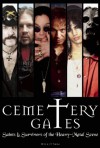 Cemetery Gates: Saints and Survivors of the Heavy Metal Scene - Mick O'Shea, Laura Coulman