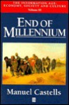 End of the Millennium - Manuel Castells