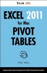 Excel 2011 for Mac Pivot Tables (Tech 102) - Tim Hill