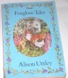 Foxglove Tales: - Alison Uttley, Lucy Meredith