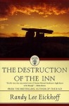 The Destruction of the Inn (Ulster Cycle) - Randy Lee Eickhoff