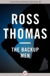 The Backup Men (Mac McCorkle) - Ross Thomas