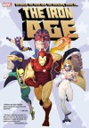 Iron Age - Rob Williams, Jen Van Meter, Louise Simonson, Lee Weeks, Ben Oliver, Nick Dragotta, Rebekah Isaacs