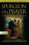 Spurgeon on Prayer - Charles H. Spurgeon