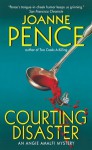 Courting Disaster (An Angie Amalfi Mystery - Book 12) - Joanne Pence