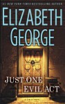 Just One Evil Act - Elizabeth George