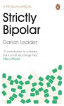 Strictly Bipolar - Darian Leader