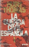 La Guerra Civil Espanola - Hugh Thomas