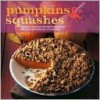 Pumpkins and Squashes - Parragon Books