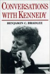 Conversations with Kennedy - Ben Bradlee