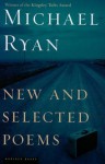 New and Selected Poems - Michael Ryan