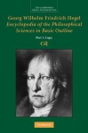 Georg Wilhelm Friedrich Hegel: Encyclopaedia of the Philosophical Sciences in Basic Outline (Cambridge Hegel Translations) - Hegel, Dahlstrom, Brinkmann, Klaus Brinkmann, Daniel O. Dahlstrom