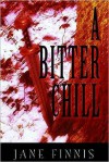 A Bitter Chill - Jane Finnis