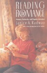 Reading the Romance: Women, Patriarchy, and Popular Literature - Janice A. Radway