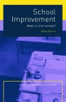 School Improvement: What's In It For Schools? - Alma Harris