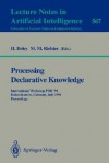 Processing Declarative Knowledge: International Workshop, Pdk '91, Kaiserslautern, Germany, July 1 3, 1991: Proceedings - Michael M. Richter, H. Boley