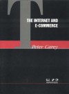 The Internet and E-Commerce - Peter Carey