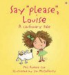 Say Please Louise - Phil Roxbee Cox