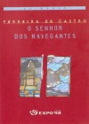 O Senhor dos Navegantes - Ferreira de Castro