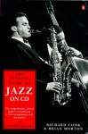 The Penguin Guide To Jazz On Compact Disc - Richard Cook, Brian Morton