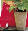 Weekend Handmade: More Than 40 Projects and Ideas for Inspired Crafting - Kelly Wilkinson, Thayer Allyson Gowdy