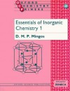 Essentials of Inorganic Chemistry 1 - D.M.P. Mingos