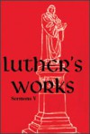 Luther's Works, Volume 58 - Martin Luther, Christopher Boyd Brown