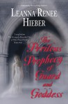 The Perilous Prophecy of Guard and Goddess - Leanna Renee Hieber