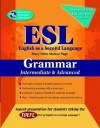 ESL Intermediate/Advanced Grammar (English as a Second Language Series) - Mary Ellen Muñoz Page, Steven Michael Gras