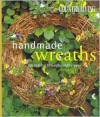 Country Living Handmade Wreaths: Decorating Throughout the Year - Arlene Hamilton Stewart, Keith Scott Morton