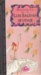 Lusi Salivan se udaje - Marian Keyes, Marijana Kiz