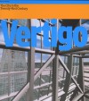 Vertigo: The Strange New World Of The Contemporary City - Rowan Moore