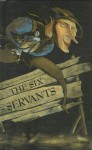 The Six Servants - Anthea Bell, Jacob Grimm, Wilhelm Grimm, Sergei Goloshapov