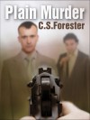 Plain Murder - C.S. Forester