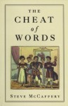 The Cheat of Words - Steve McCaffery