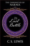 The Last Battle: Tribute Edition - C.S. Lewis