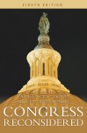 Congress Reconsidered - Lawrence C. Dodd, Bruce I. Oppenheimer