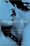 Dangerous Lover - Lisa Marie Rice