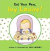 Eat Your Peas, Ivy Louise - Leo Landry