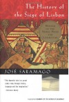 The History of the Siege of Lisbon - José Saramago, Giovanni Pontiero