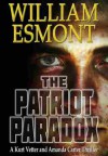 The Patriot Paradox - William Esmont