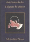 Il silenzio dei chiostri - Alicia Giménez Bartlett, Maria Nicola