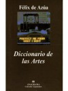 Diccionario de las Artes - Félix de Azúa