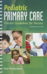Pediatric Primary Care: Practice Guidelines for Nurses - Beth Richardson